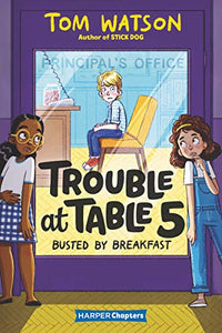 Trouble at Table 5: Busted by Breakfast