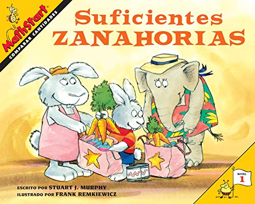 Suficientes Zanahorias: Just Enough Carrots (Spanish Edition)