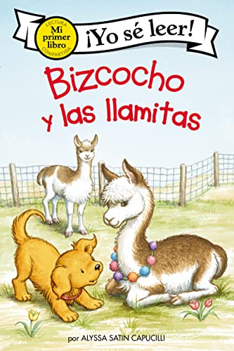 Bizcocho Y Las Llamitas: Biscuit and the Little Llamas (Spanish Edition)