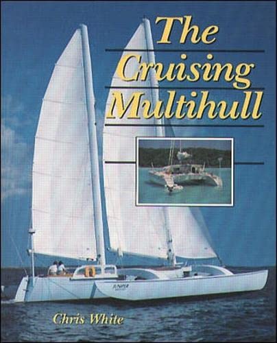The Cruising Multihull (Revised)