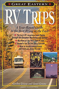 Great Eastern RV Trips: A Year-Round Guide to the Best RVing in the East