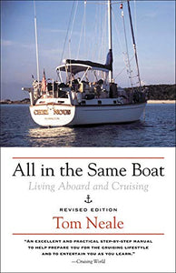 All in the Same Boat: Living Aboard and Cruising (Rev)