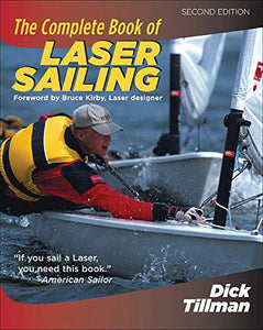 The Complete Book of Laser Sailing (Revised)