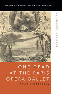 One Dead at the Paris Opera Ballet: La Source 1866-2014