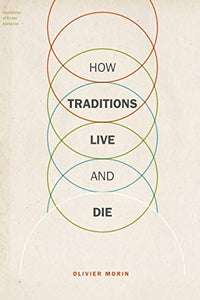 How Traditions Live and Die