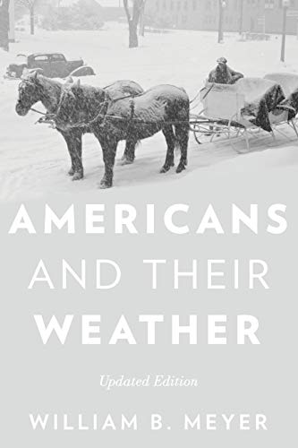 Americans and Their Weather: Updated Edition (Revised)