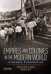 Empires and Colonies in the Modern World: A Global Perspective