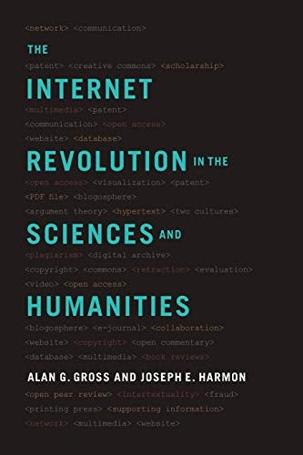 Internet Revolution in the Sciences and Humanities