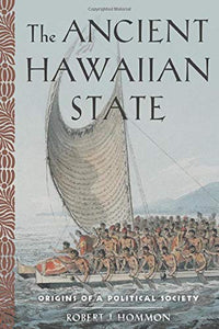 Ancient Hawaiian State: Origins of a Political Society