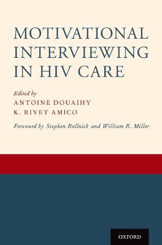 Motivational Interviewing in HIV Care