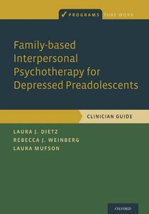 Family-Based Interpersonal Psychotherapy for Depressed Preadolescents