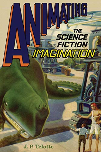 Animating the Science Fiction Imagination