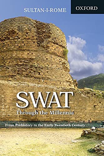 Swat Through the Millennia: From Pre-History to the Early Twentieth Century