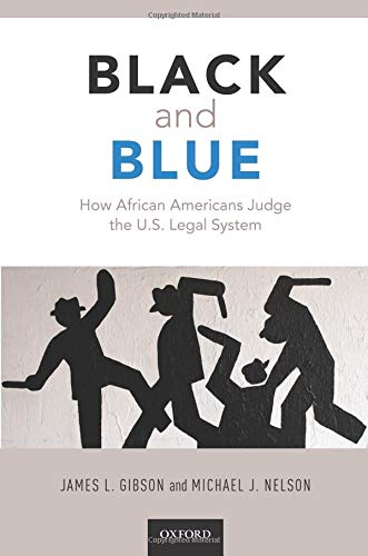 Black and Blue: How African Americans Judge the U.S. Legal System