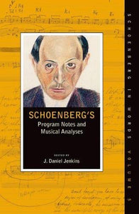 Schoenberg's Program Notes and Musical Analyses