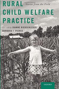 Rural Child Welfare Practice: Stories from the Field
