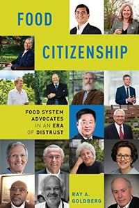 Food Citizenship: Food System Advocates in an Era of Distrust