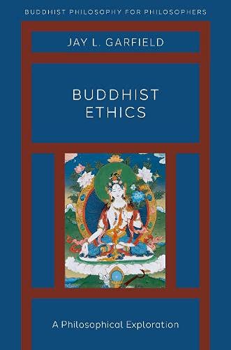 Buddhist Ethics: A Philosophical Exploration