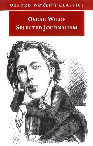 Oscar Wilde Selected Journalism