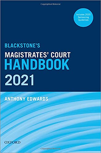 Blackstone's Magistrates' Court Handbook 2021