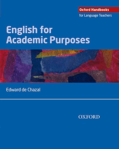 English for Academic Purposes: A Comprehensive Overview of Eap and How It Is Best Taught and Learnt in a Variety of Academic Contexts