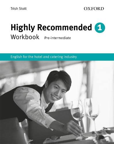 Highly Recommended: English for the Hotel and Catering Industry Workbook (Revised)