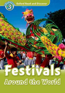 Oxford Read and Discover: Level 3: Festivals Around the World (UK)
