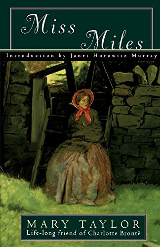 Miss Miles: Or, a Tale of Yorkshire Life 60 Years Ago