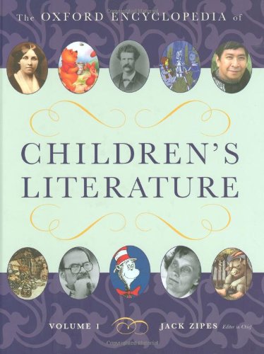 The Oxford Encyclopedia of Children's Literature: 4-Volume Set