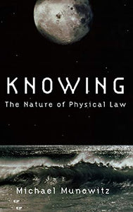 Knowing: The Nature of Physical Law
