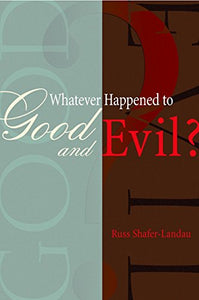 Whatever Happened to Good and Evil? (UK)