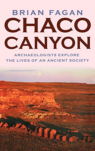 Chaco Canyon: Archaeologists Explore the Lives of an Ancient Society