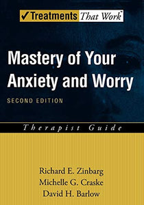 Mastery of Your Anxiety and Worry (Maw): Therapist Guide