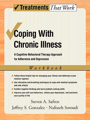 Coping with Chronic Illness: A Cognitive-Behavioral Approach for Adherence and Depression