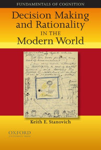 Decision Making and Rationality in the Modern World