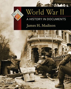 World War II: A History in Documents