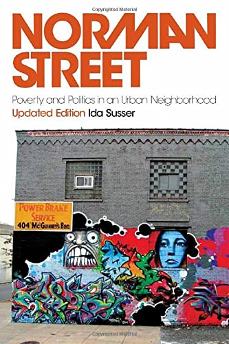 Norman Street: Poverty and Politics in an Urban Neighborhood, Updated Edition (Updated)