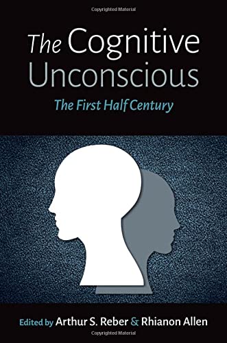The Cognitive Unconscious: The First Half Century