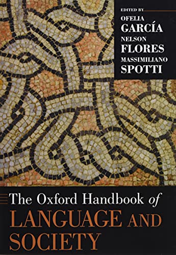 The Oxford Handbook of Language and Society