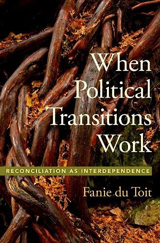 When Political Transitions Work: Reconciliation as Interdependence