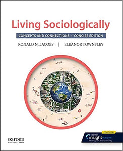 Living Sociologically: Concepts and Connections (Concise)