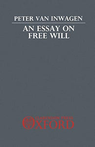 An Essay on Free Will (Revised)