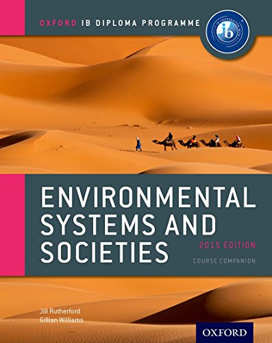 Ib Environmental Systems and Societies Course Book: 2015 Edition: Oxford Ib Diploma Program (Revised)