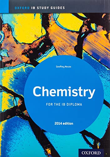 Ib Chemistry Study Guide: 2014 Edition: Oxford Ib Diploma Program