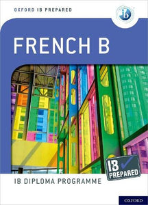 Ib Prepared French B Student Book