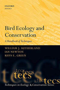 Bird Ecology and Conservation: A Handbook of Techniques