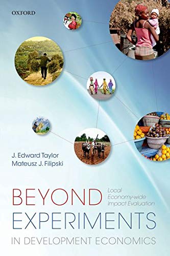 Beyond Experiments in Development Economics: Local Economy-Wide Impact Evaluation