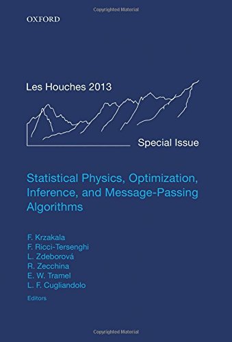Statistical Physics, Optimization, Inference, and Message-Passing Algorithms: Lecture Notes of the Les Houches School of Physics: Special Issue, Octob