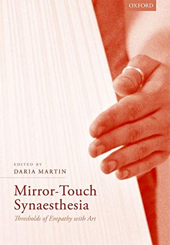 Mirror-Touch Synaesthesia: Thresholds of Empathy with Art