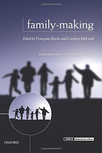 Family-Making: Contemporary Ethical Challenges